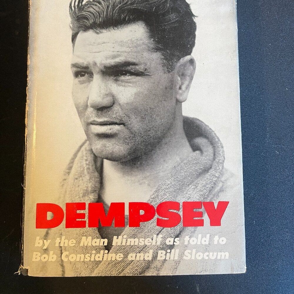 Dempsey by the Man Himself Bob Considine & Bill Slocum, 1960 1st Ed. signed